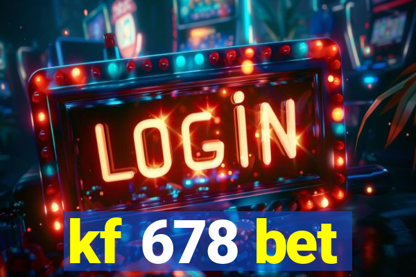 kf 678 bet